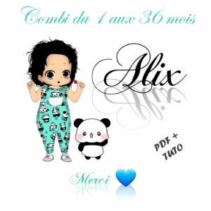 Alix - Combi - 1 aux 36 mois - Patron PDF